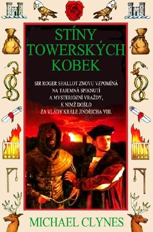 [Sir Roger Shallot 05] • Stíny Towerských kobek